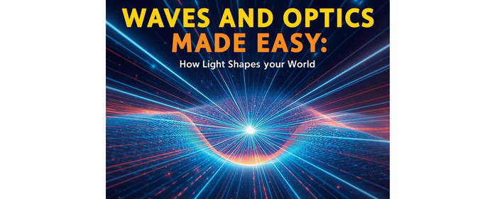 Waves and Optics